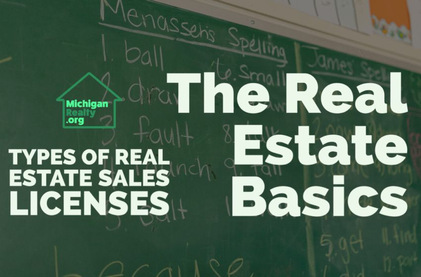  Real Estate Basics – The Different Real Estate Sales License Types